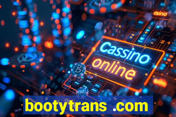 bootytrans .com